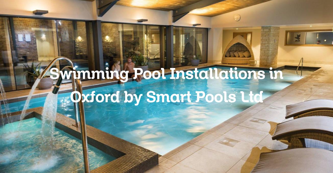 Swimming Pool Installations in Oxford